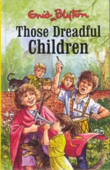 Those Dreadful Children by Enid Blyton and Ray Mutimer Book