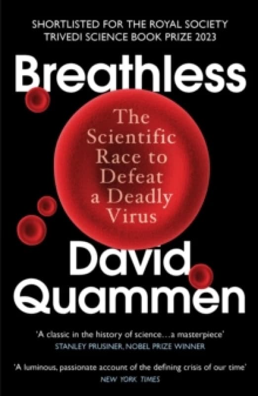 Breathless : The Scientific Race to Defeat a Deadly Virus Paperback / softback