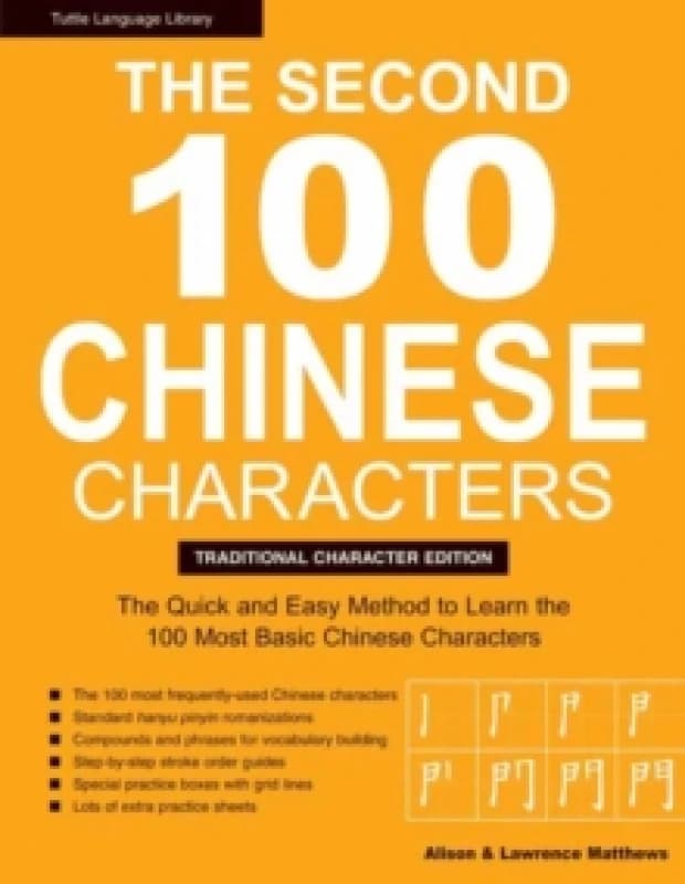 Second 100 Chinese Characters. Paperback. By Laurence Matthews, Alison Matthews Books