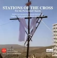 Stations of the Cross for the Persecuted Church
