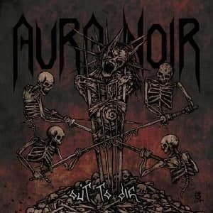 Aura Noir - Out To Die Vinyl