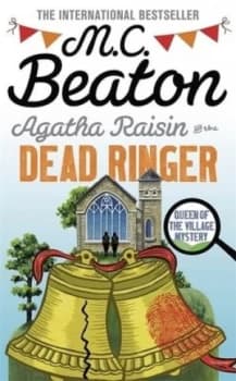 Agatha Raisin and the dead ringer by M. C Beaton