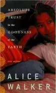 absolute trust in the goodness of the earth new poems