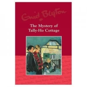 Mystery of Tally Ho Cottage by Enid Blyton Hardback