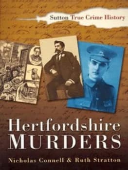 Hertfordshire Murders by Nicholas Connell Book