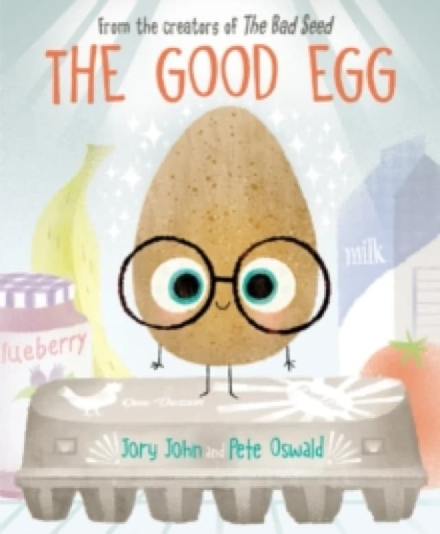 The Good Egg : An Easter And Springtime Book For Kids Paperback / softback