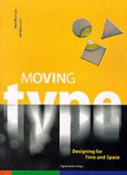 Moving Type by Matt Woolman and Jeff Bellantoni Book