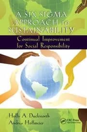 A Six Sigma Approach to Sustainability Continual Improvement for Social Responsibility