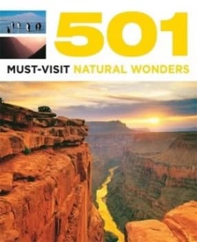501 Must-See Natural Wonders by D Brown Book