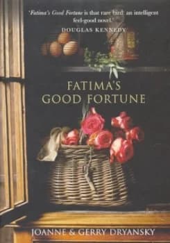 Fatimas Good Fortune by Joanne Dryansky and Gerry Dryansky Hardback