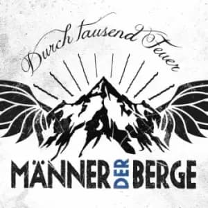 Durch Tausend Feuer by Manner der Berge CD Album