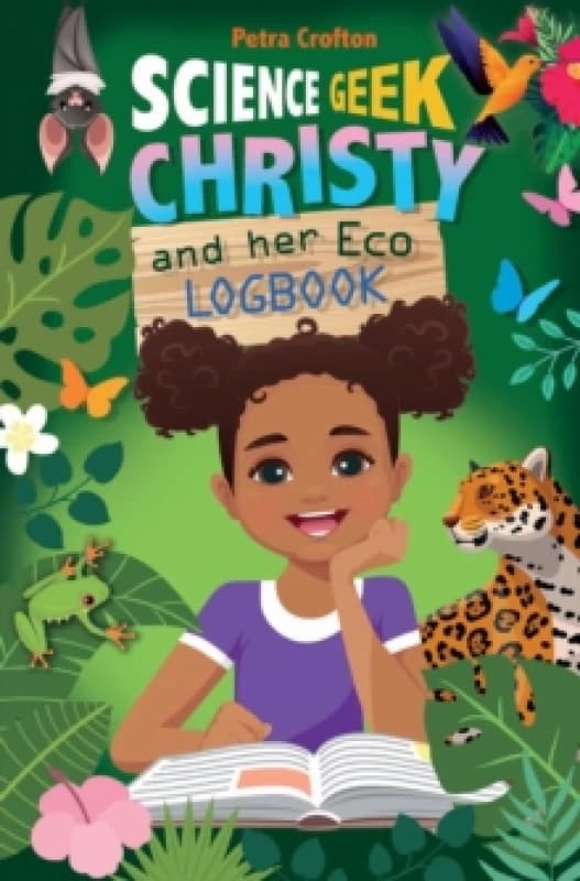Petra Crofton Science Geek Christy and her Eco-Logbook Multi unisex