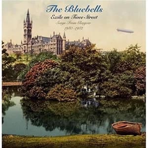 The Bluebells - Exile On Twee Street (Songs From Glasgow 1980-1982) Vinyl