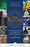 yugas keys to understanding our hidden past emerging present and future enl