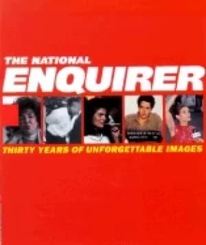 national enquirer the thirty years of unforgettable images