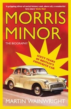 Morris Minor by Martin Wainwright Paperback
