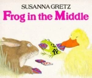Frog in the Middle by Susanna Gretz Paperback
