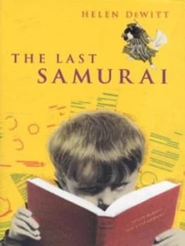 The Last Samurai by Helen Dewitt Hardback