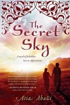 The secret sky by Atia Abawi