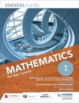Edexcel A level mathematics Year 1 AS by Sophie Goldie