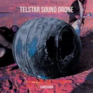 The Telstar Sound Drone - Comedown Vinyl