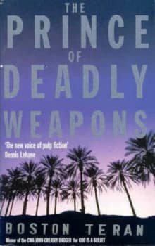 The Prince of Deadly Weapons by Boston Teran Paperback
