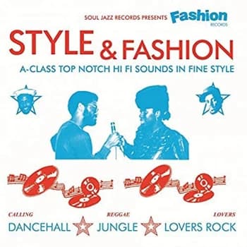 General Levy & Laurel & Hardy & Cutty Ranks - Soul Jazz Records Presents Fashion Records: Style & Fashion ...