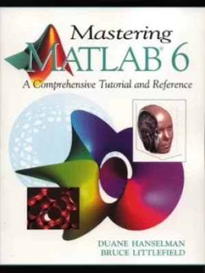 Mastering MATLAB 6 by Duane Hanselman