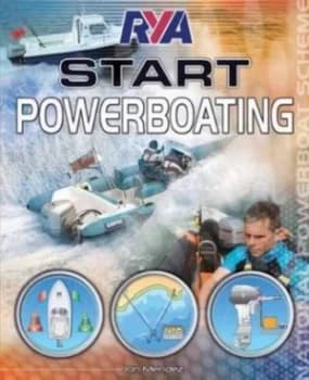 Rya Start Powerboating by Jon Mendez and Pete Galvin and Paul Mara and Royal Yachting Association Paperback