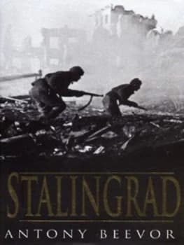 Stalingrad by Antony Beevor Hardback