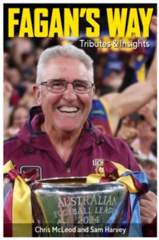 Fagan's Way : Tributes & Insights Paperback / softback