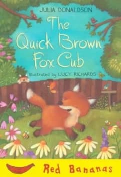 The Quick Brown Fox Cub by Julia Donaldson Book