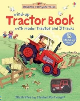Farmyard Tales Wind-Up Tractor Book by Stephen Cartwright Hardback