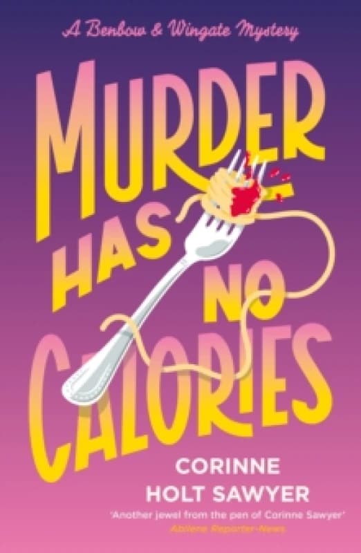 Murder Has No Calories Paperback / softback