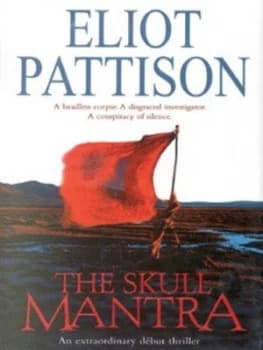 The Skull Mantra by Eliot Pattison Hardback