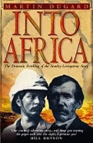 into africa the epic adventures of stanley and livingstone