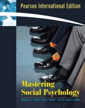 Mastering Social Psychology by Robert A. Baron Book
