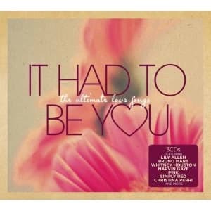 It Had to Be You - The Ultimate Love Songs Box Set 3CD