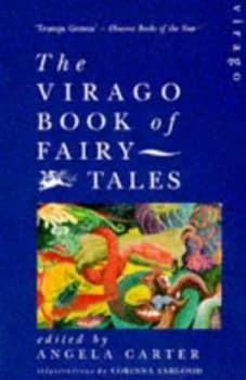 The Virago Book of Fairy Tales by Angela Carter Paperback