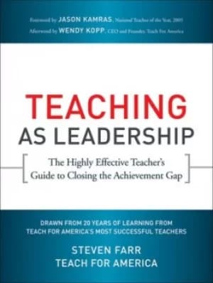 Teaching as leadership by Steven Farr
