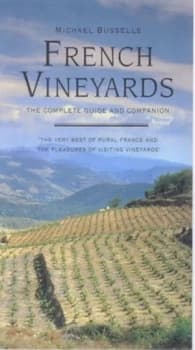 French Vineyards by Michael Busselle Paperback