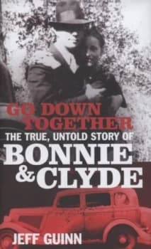 Go down Together by Jeff Guinn Hardback