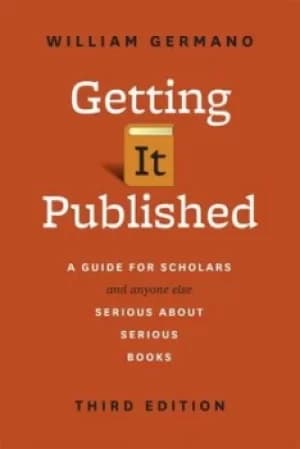 Getting it published by William P. Germano