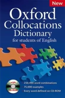 Oxford Collocations Dictionary for students of English : A corpus-based dictionary with CD-ROM which shows the most frequently used word combinations