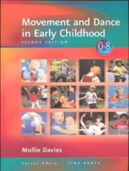 Movement and Dance in Early Childhood by Mollie Davies Paperback