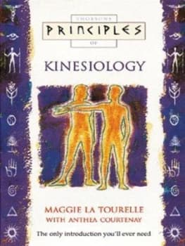 Thorsons Principles of Kinesiology by Maggie La Tourelle Paperback