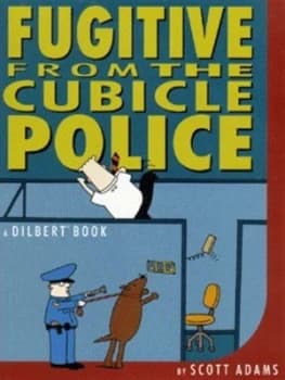 Fugitive from the Cubicle Police by Scott Adams Paperback
