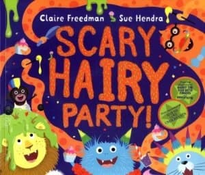 Scary Hairy Party by Claire Freedman Book