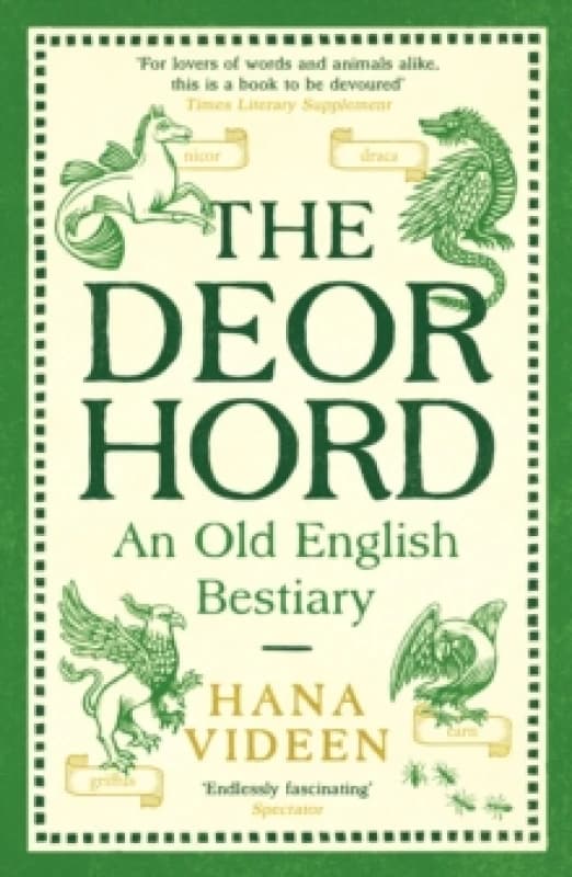 The Deorhord: An Old English Bestiary Paperback / softback