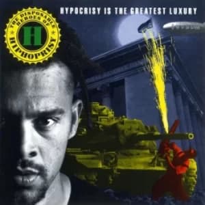 Hypocrisy Is the Greatest Luxury by The Disposable Heroes of Hiphoprisy Vinyl Album